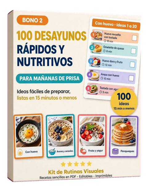 Bono #2: 100 desayunos rápidos para simplificar tus mañanas